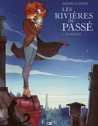  Les Rivi&egrave;res du pass&eacute; - La Voleuse (T.1) de Yannick Corboz