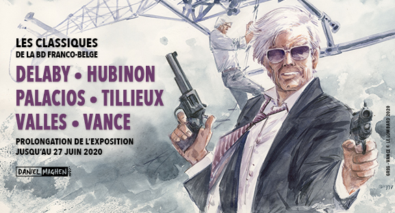 Exposition Les classiques de la bande dessin�e franco-belge d�di�e � Delaby, Hubinon, Palacios, Tillieux, Vall�s et Vance, du 26 mai au 27 juin 2020, � la galerie Daniel Maghen